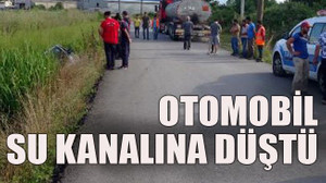 Otomobil su kanalına düştü
