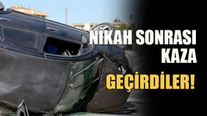 Nikah sonrası kaza geçirdiler!