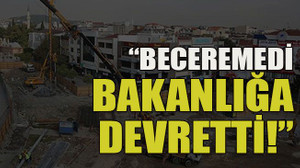 “Beceremedi bakanlığa devretti!”