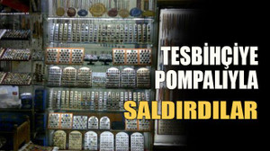 Tesbihçiye pompalıyla saldırdılar