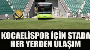 Kocaelispor için stada her yerden ulaşım