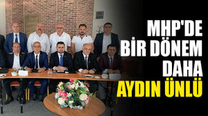 MHP'de bir dönem daha Aydın Ünlü