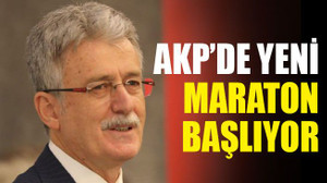 AKP’de yeni maraton başlıyor