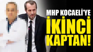MHP Kocaeli’ye, ikinci KAPTAN!
