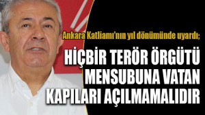 Sarıbay, Ankara Katliamı’nın yıl dönümünde uyardı; Hiçbir terör örgütü mensubuna vatan kapıları açılmamalıdır