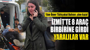 İzmit'te 8 araç birbirine girdi, yaralılar var