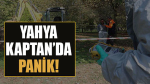 Yahya Kaptan’da panik!