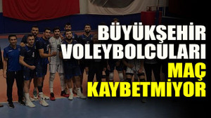 Büyükşehir voleybolcuları maç kaybetmiyor