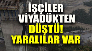 İşçiler viyadükten düştü! Yaralılar var