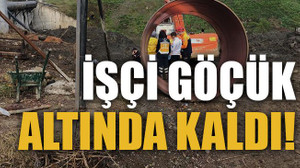 İSU çalışmasında göçük! İşçi göçük altında kaldı!