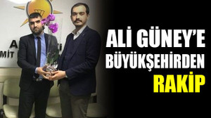 Ali Güney’e büyükşehirden rakip