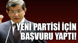 Yeni partisi için başvuru yaptı!