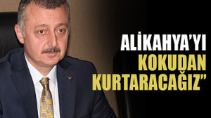 Alikahya'yı kokudan kurtaracağız!