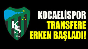 Kocaelispor transfere erken başladı!