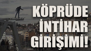 Köprüde intihar girişimi!