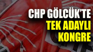 CHP Gölcük’te tek adaylı kongre