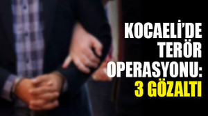 Kocaeli'de jandarmadan DEAŞ operasyonu: 3 gözaltı