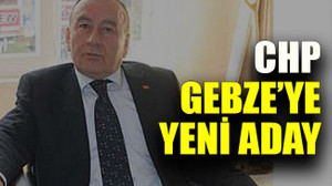 CHP Gebze’ye yeni aday