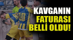 Kavganın faturası belli oldu!
