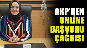 AKP’den online başvuru çağrısı
