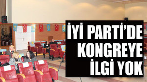 İYİ Parti’de kongreye ilgi yok