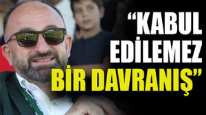 Hodri Meydan: “Kabul edilemez bir davranış”