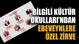 Bilgili Kültür Okulları’ndan ebeveynlere özel zirve