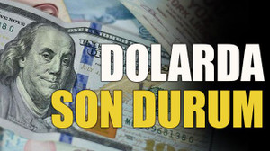 Dolarda son durum