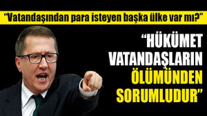 Türkkan: Hükümet vatandaşların ölümünden sorumludur