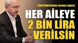 Her aileye 2 bin lira verilsin
