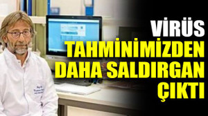 Aşı için çalışan Prof. Ovalı: Virüs tahminimizden daha saldırgan çıktı