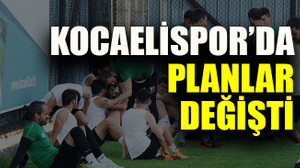 Kocaelispor’da planlar değişti