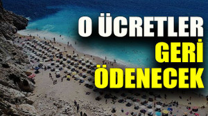 O ücretler geri ödenecek