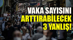 Vaka sayısını arttırabilecek 3 yanlış!