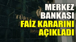 Merkez Bankası faiz kararını açıkladı