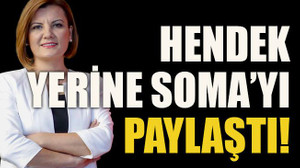 Hendek yerine Soma’yı paylaştı!