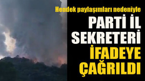 Hendek paylaşımları nedeniyle... Parti İl Sekreteri ifadeye çağrıldı