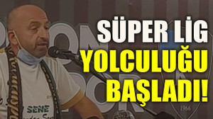 Süper Lig yolculuğu başladı!