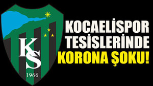 Kocaelispor tesislerinde korona şoku!