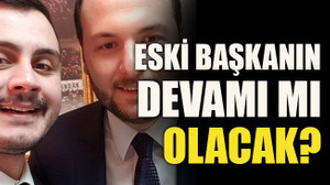 Eski başkanın devamı mı olacak?