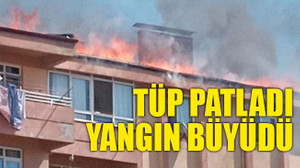İzolasyon tüpü patladı yangın büyüdü