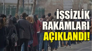 İşsizlik rakamları açıklandı!