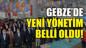 Gebze’de yeni yönetim belli oldu!