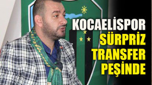 Kocaelispor sürpriz transfer peşinde