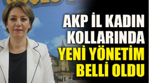 AKP İl Kadın Kollarında yeni yönetim belli oldu