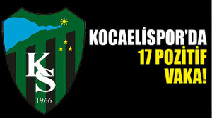 Kocaelispor’da 17 pozitif vaka!