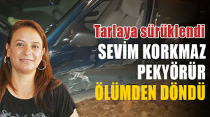 CHP’li eski Başkan Sevim Korkmaz Pekyörür ölümden döndü