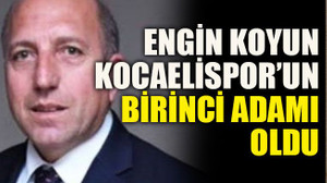 Engin Koyun Kocaelispor’un birinci adamı oldu
