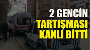 2 gencin tartışması kanlı bitti