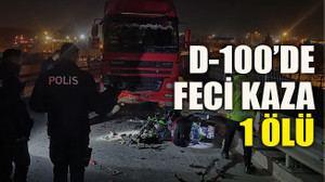 D-100’de feci kaza: 1 ölü
